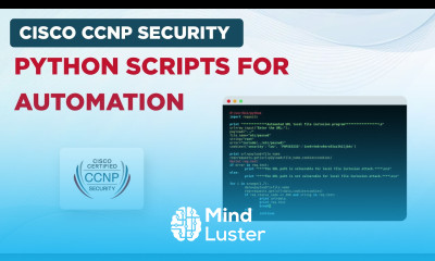 Learn Cisco CCNP Security Python Scripts for Automation - Mind Luster