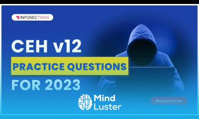 CEH Practice Questions for 2023 | CEH V12 Certified Ethical Hacker Exam Questions 2023