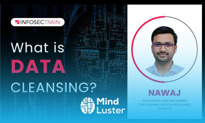 What is Data Cleansing | Why Data Cleansing is important | InfosecTrain