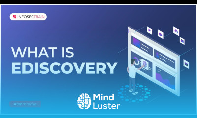 What is eDiscovery | Introduction to E Discovery | InfosecTrain