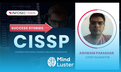 CISSP InfosecTrain Review | CISSP Success Stories | Ashwani Parashar CISSP Gladiator