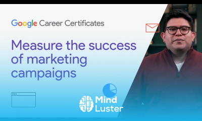 Measure the success of marketing campaigns | Google Digital Marketing E commerce Certificate