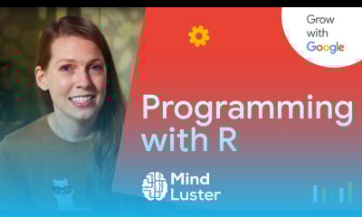 Why You Should Try Programming with R | Google Data Analytics Certificate