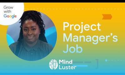 Project Manager Daily Responsibilities | Google Project Management Certificate