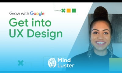 How to Enter the Field of UX Design | Google UX Design Certificate
