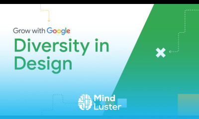 The Importance of Diversity in Design | Google UX Design Certificate