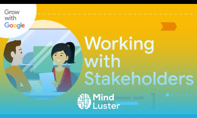 Communicating and Working with Stakeholders | Google Project Management Certificate