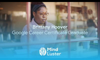 Brittany UX Design Certificate Graduate — Google Career Certificates