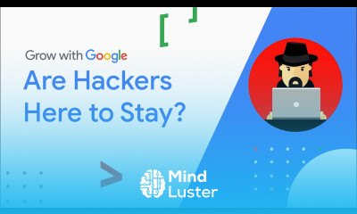 Will IT Security Ever Get Rid of Hackers | Google IT Support Certificate