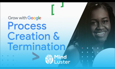 A Deeper Look at Process Management | Google IT Support Certificate