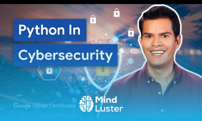 Fundamentals of Python for Cybersecurity | Google Cybersecurity Certificate