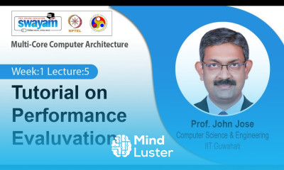 Lec 5 Tutorial on Performance Evaluvation