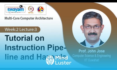Lec 8 Tutorial on Instruction Pipeline and Hazards