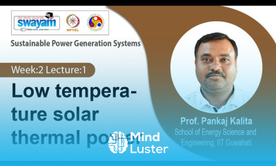 Lec 3 Low temperature solar thermal power plant