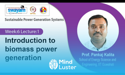 Lec 18 Introduction to biomass power generation