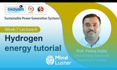 Lec 24 Hydrogen energy tutorial