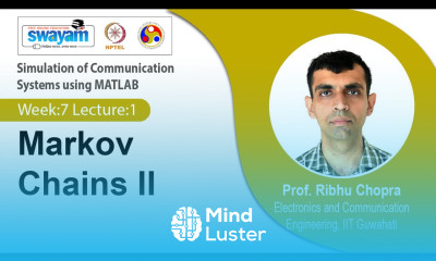 Lec 38 Markov Chains II