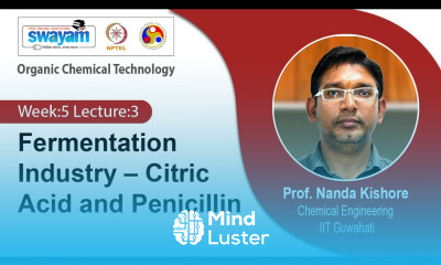 Lec 14 Fermentation Industry – Citric Acid and Penicillin