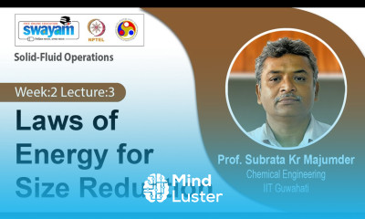 Lec 6 Laws of Energy for Size Reduction