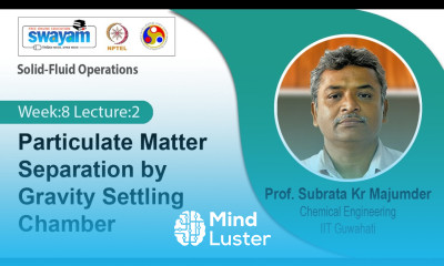 Lec 23 Particulate Matter Separation by Gravity Settling Chamber