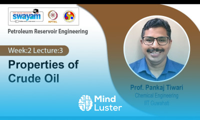 Lec 7 Properties of Crude Oil