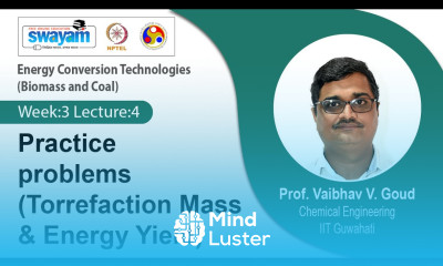 Lec 17 Practice problems Torrefaction Mass Energy Yield​