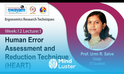 Lec 38 Human Error Assessment and Reduction Technique HEART