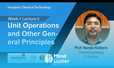 Lec 3 Unit Operations and Other General Principles