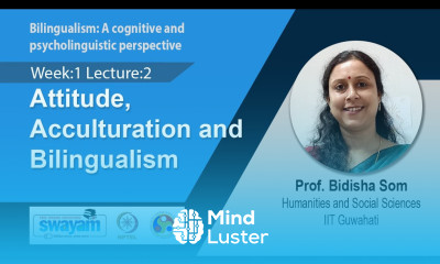 Lec 2 Attitude Acculturation and Bilingualism