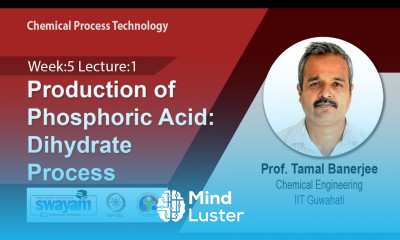 Lec 16 Production of Phosphoric Acid Dihydrate Process​