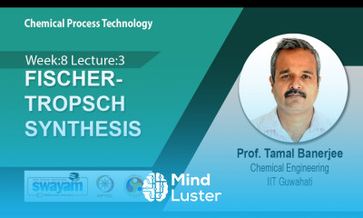 Lec 29 FISCHER TROPSCH SYNTHESIS​