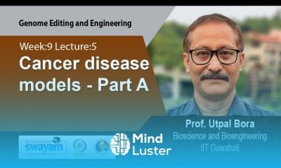 Lec 38 Cancer disease models Part A