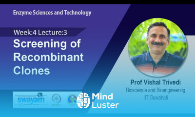 Lec 19 Screening of Recombinant Clones