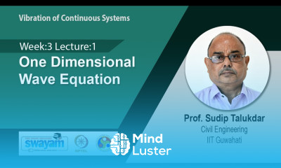 Lec 9 One Dimensional Wave Equation