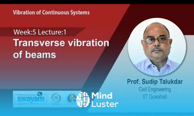 Lec 16 Transverse vibration of beams