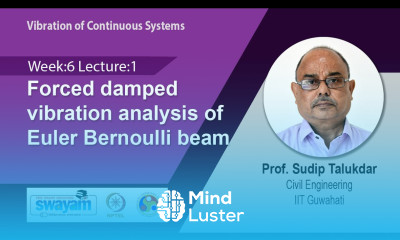 Lec 19 Forced damped vibration analysis of Euler Bernoulli beam
