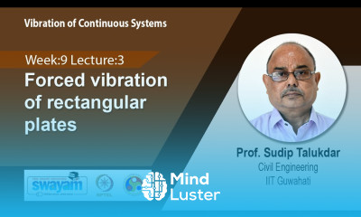 Lec 29 Forced vibration of rectangular plates
