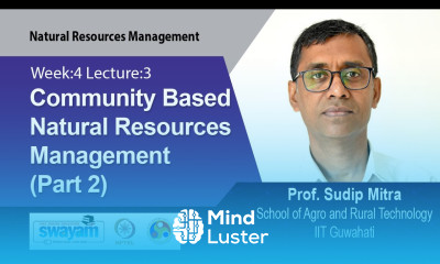 Lec 22 Community Based Natural Resources Management Part 2