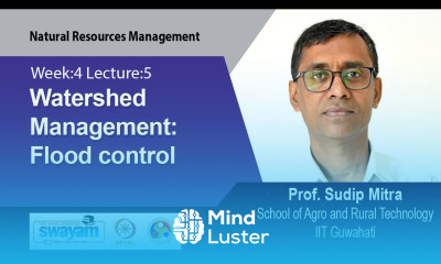 Lec 24 Watershed management Flood control