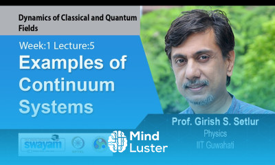 Lec 5 Examples of Continuum Systems