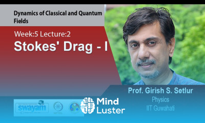 Lec 20 Stokes Drag I