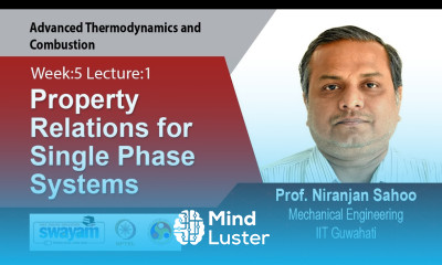 Lec 12 Property Relations for Single Phase Systems