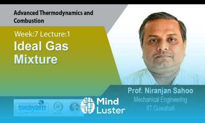 Lec 17 Ideal Gas Mixture