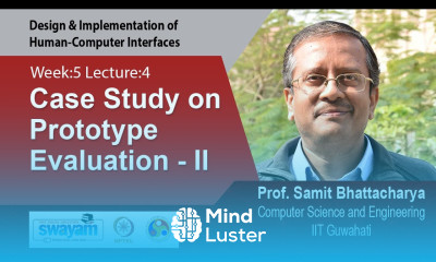 Lec 19 Case Study on Prototype Evaluation II