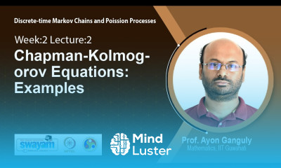 Lec 7 Chapman Kolmogorov Equations Examples