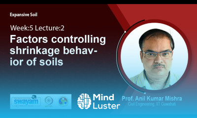 Lec 15 Factors controlling shrinkage behavior of soils