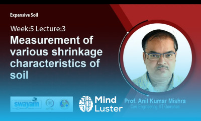 Lec 16 Measurement of various shrinkage characteristics of soil