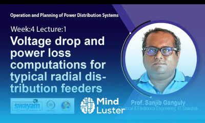 Lec 10 Voltage drop and power loss computations for typical radial distribution feeders