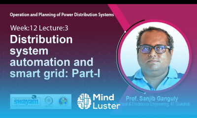 Lec 34 Distribution system automation and smart grid Part I