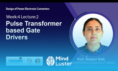 Lec 28 Pulse Transformer based Gate Drivers